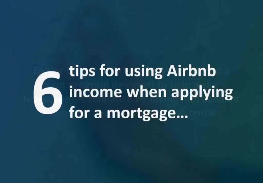 Steve Kirk gives tips on 6 tips for using Airbnb income to qualify for refinancing