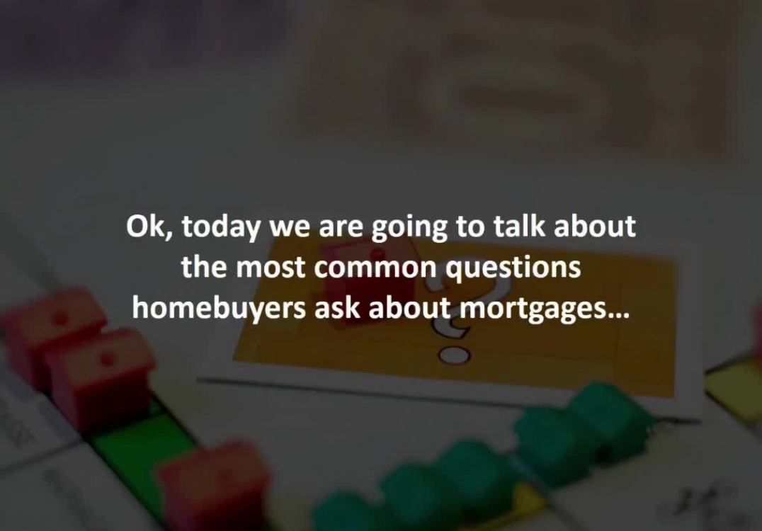 Brian Diez, your trusted Mortgage Professional reveals 5 common mortgage questions