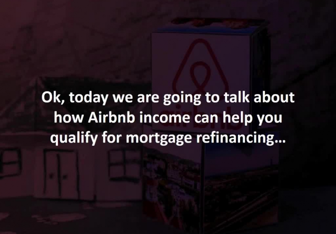 7 tips for using Airbnb income to qualify for refinancing