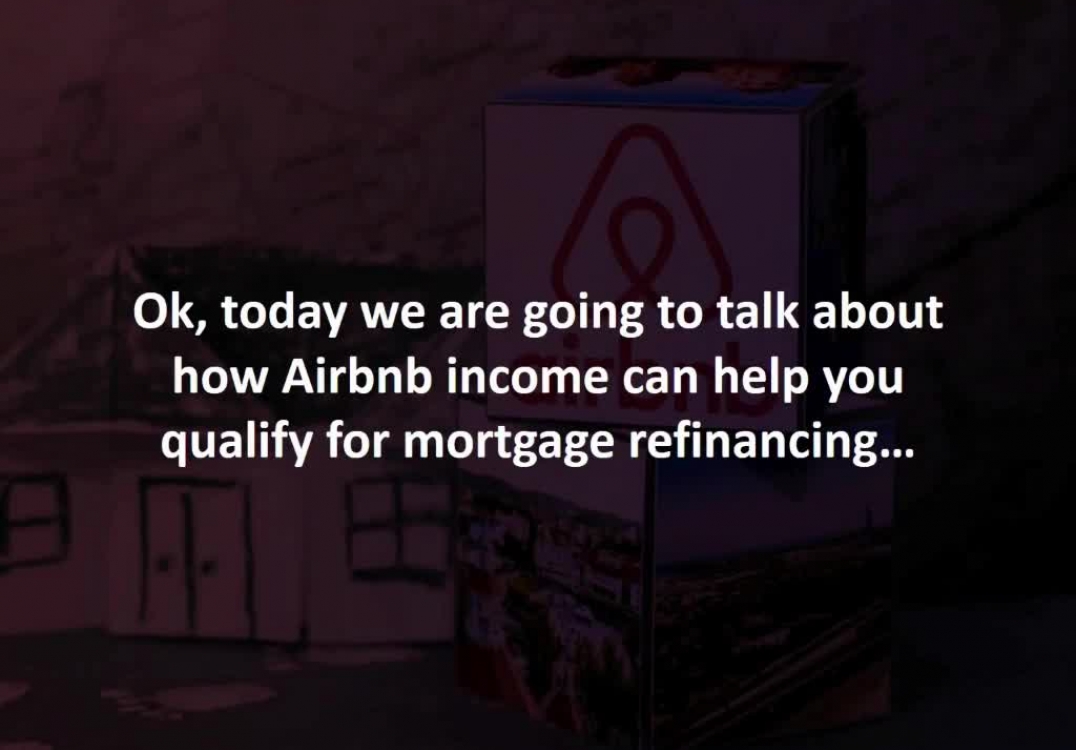Cambridge Mortgage Broker reveals 7 tips for using Airbnb income to qualify for refinancing