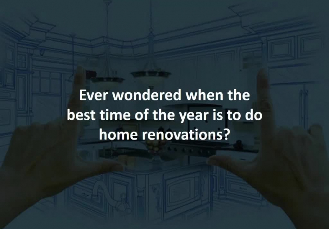 Troy Loan Officer reveals When to do home renovations?