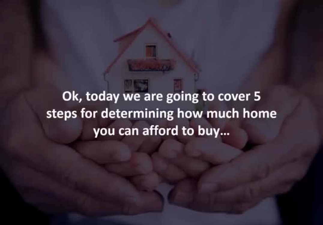 Irvine mortgage advisor reveals 5 steps to figure out how much home you can afford.