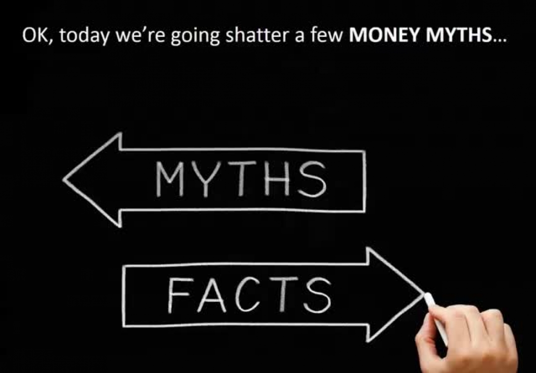 Arlington producing branch manager reveals 3 Money Myths that make no cents!