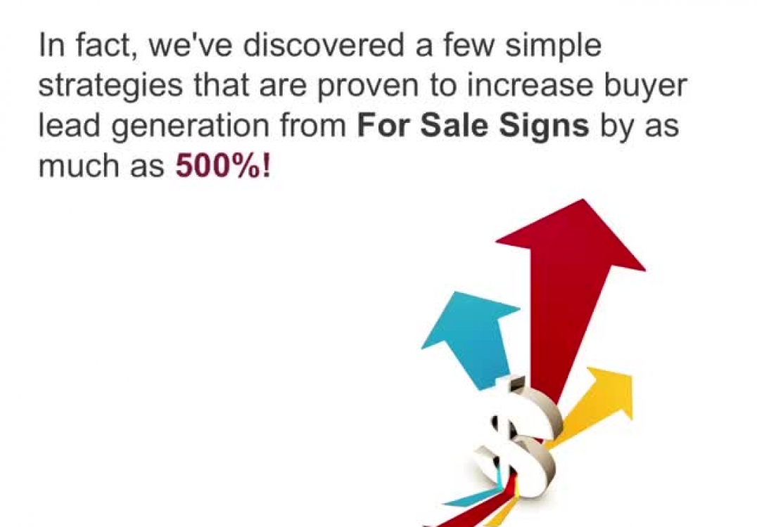 How to Get More Leads From Your For Sale Signs.
