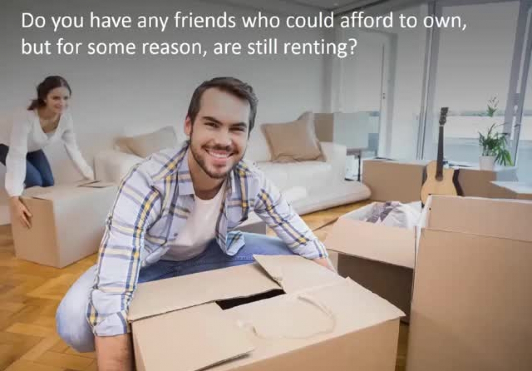 Sacramento mortgage broker reveals Got any friends who rent?