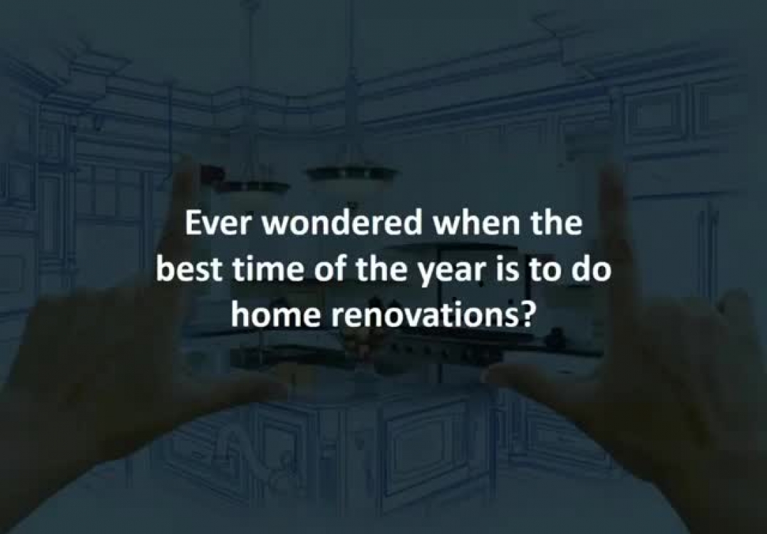 Whitby mortgage agent reveals When to do home renovations?