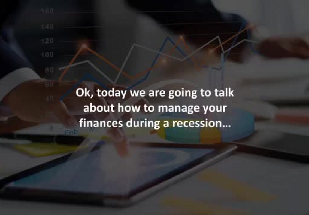 Rocklin mortgage finance advisor reveals 5 ways to manage your finances during a recession…