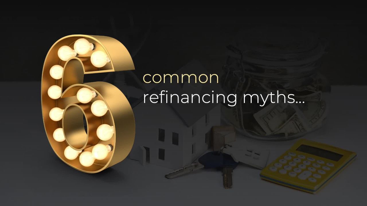 Best Life Mortgage Minute: Refinancing Myths
