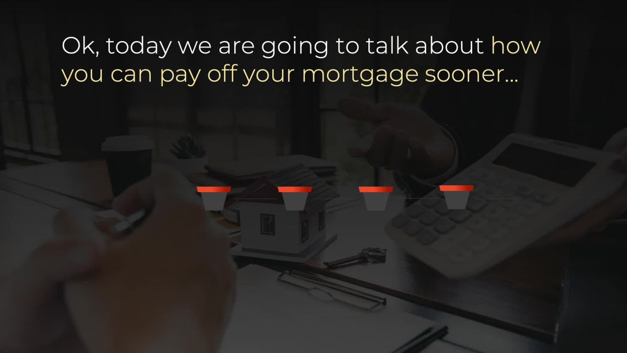 Austin Mortgage Advisor reveals 4 tips for paying off your mortgage sooner…