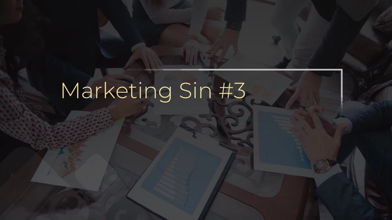 Realtor Marketing Sin #3