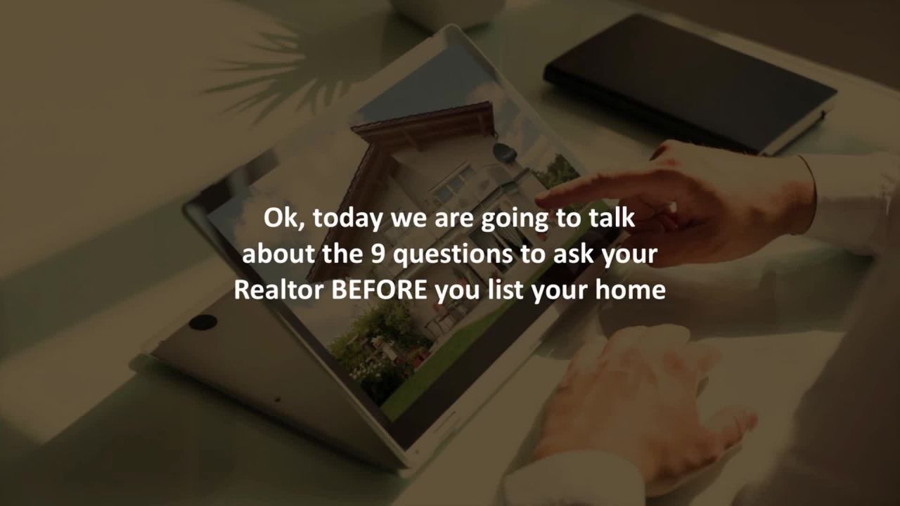Kansas Loan Originator reveals 9 questions to ask your Realtor before you list your home…