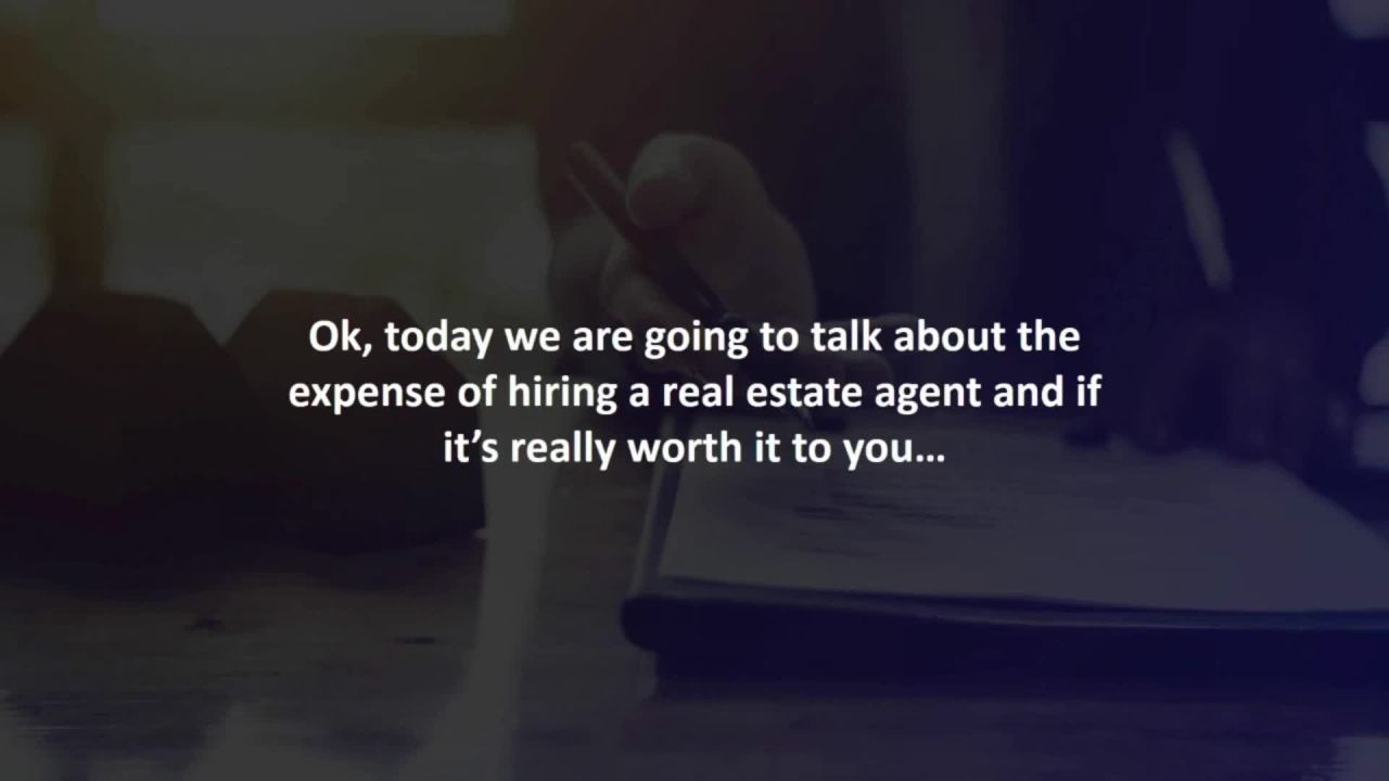 West Hills Mortgage Loan Originator reveals Is hiring a real estate agent really worth it?