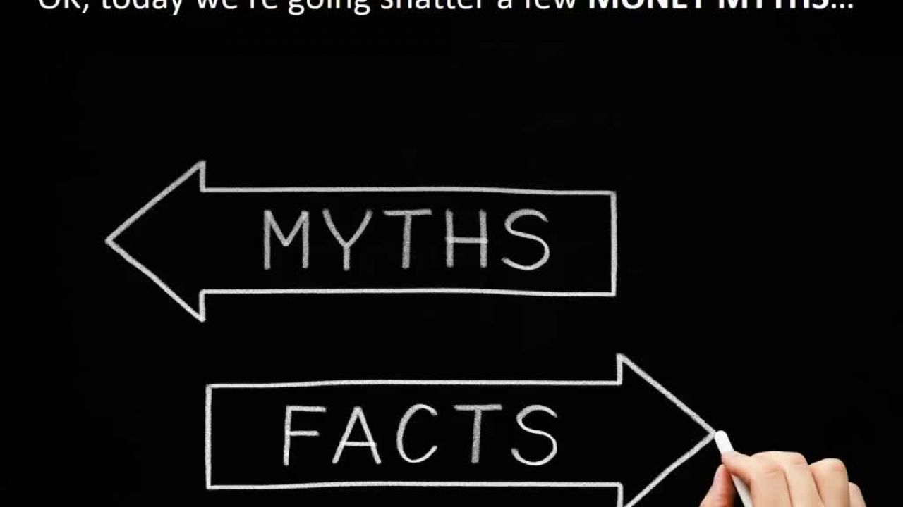 Ontario Mortgage Professional reveal 3 Money Myths that make no cents!