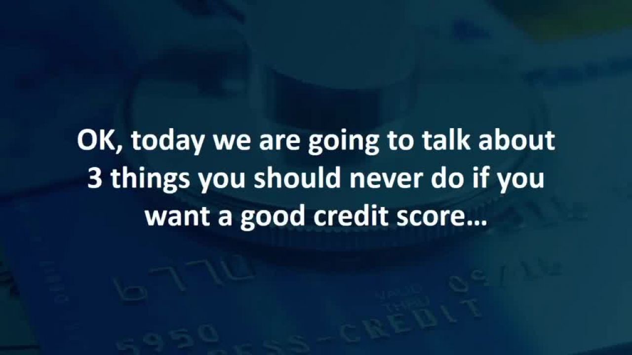 Ontario Mortgage Professional reveals 3 things you should NEVER do if you want a good credit score