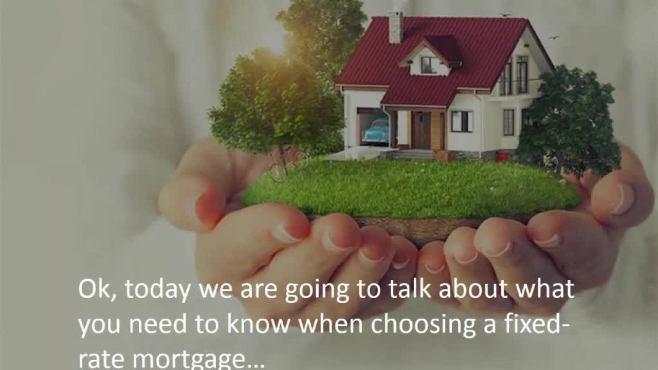Ontario Mortgage Professional reveals What you need to know about Fixed-Rate Mortgages