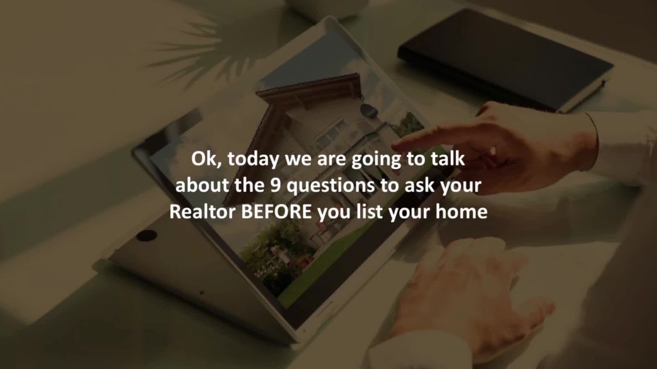 Plymouth Loan Officer reveals 9 questions to ask your Realtor before you list your home…