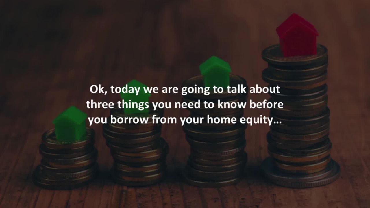 San Diego Mortgage Advisor reveals 3 things you need to know before getting a home equity loan…