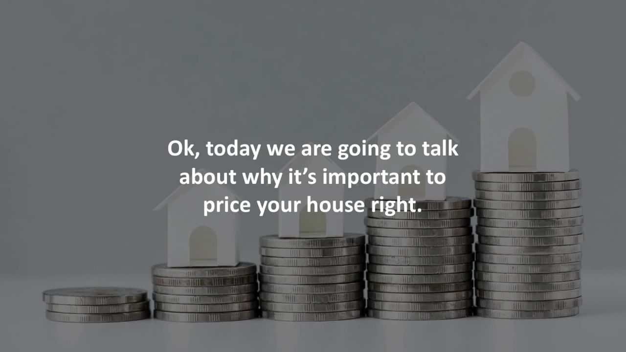 Concord Mortgage Agent reveals  5 reasons why it’s important to price your home right…
