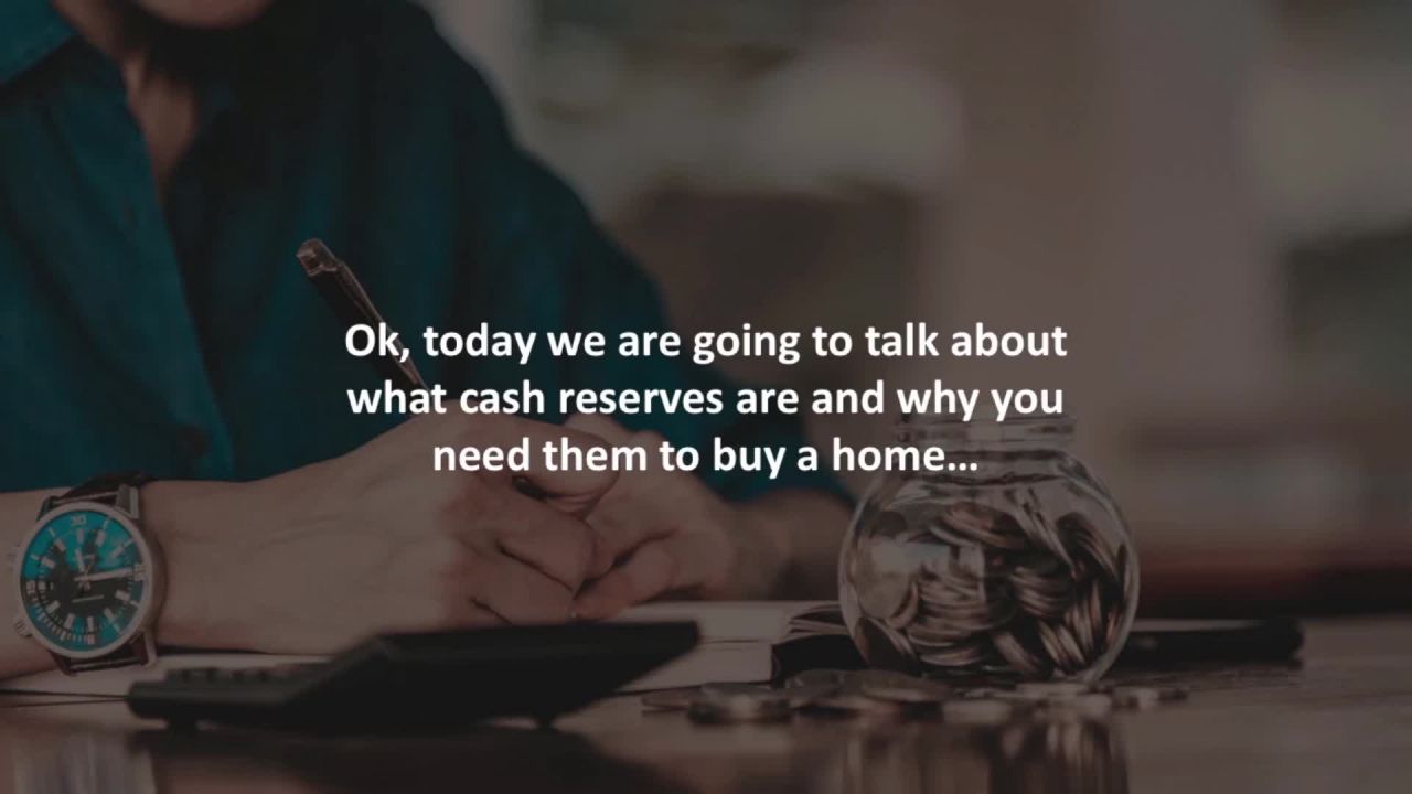San Diego Mortgage Advisor reveals Why you need cash reserves to buy a home…