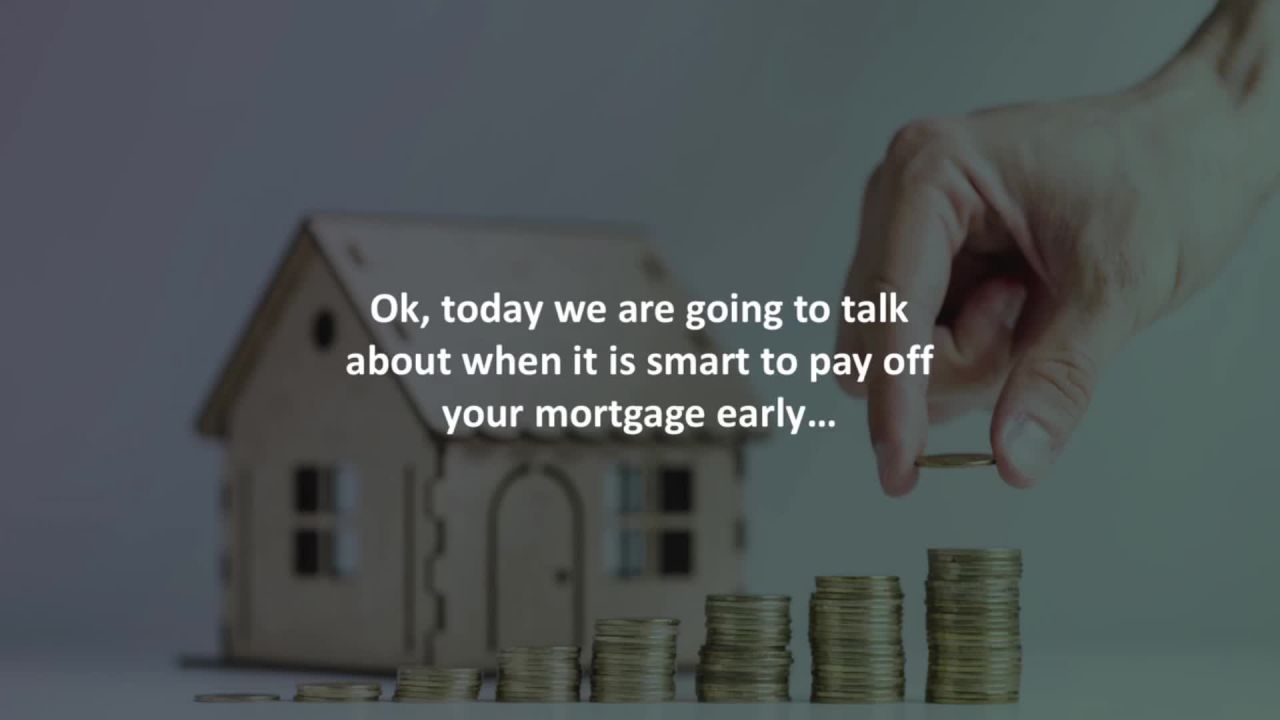 Denver Mortgage Advisor reveals When is it smart to pay off your mortgage early? Here’s 7 things to 