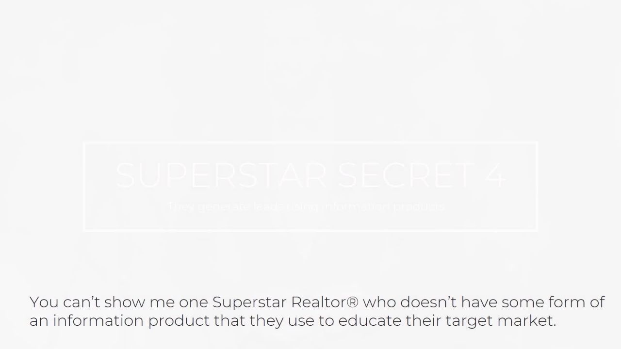 Secret #4 of Superstar Realtors
