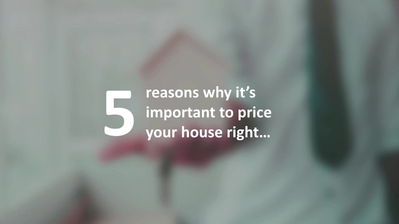 Burnaby Mortgage Expert reveals 5 reasons why it’s important to price your home right…