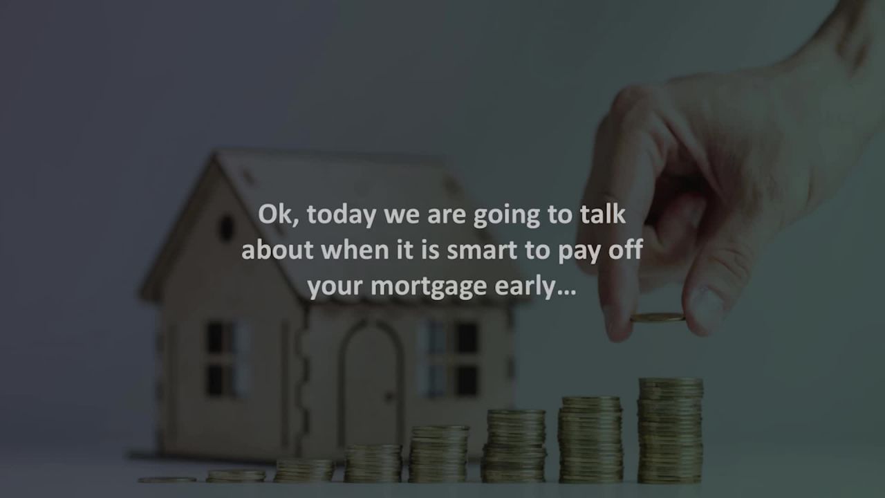 Burnaby Mortgage Broker revealsWhen is it smart to pay off your mortgage early? Here’s 7 things to c