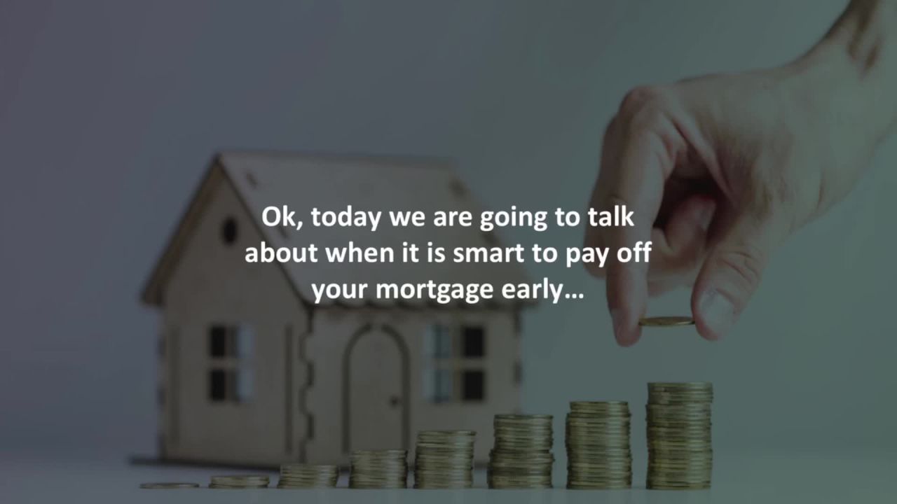 Dallas Producing Branch Manager reveals When is it smart to pay off your mortgage early?